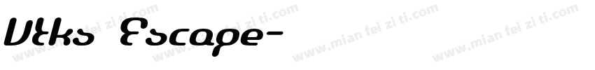Vtks Escape字体转换